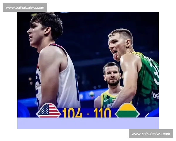 中国男篮蓝队对阵立陶宛全场录像回放与精彩集锦解析战术点评高清完整版